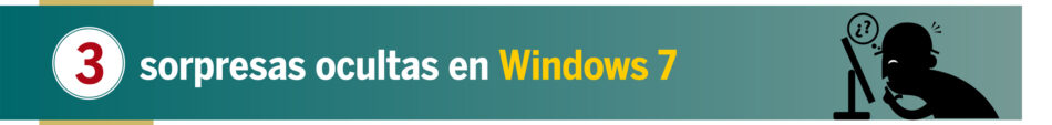 Windows 7: 3 trucos secretos