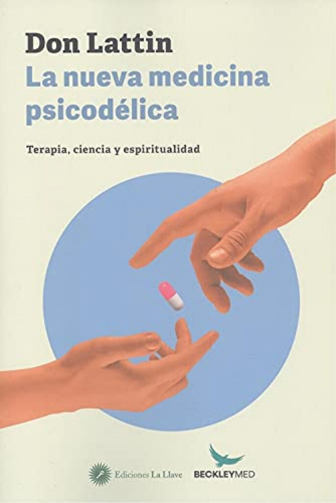Don Lattin Nueva Medicina Psicodelica